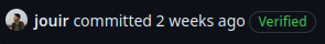 Screenshot from Github with 'jouir committed 2 weeks ago' + 'Verified'